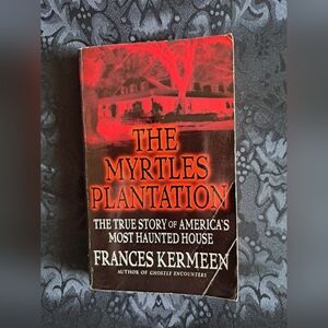 3/$10 THE MYRTLES PLANTATION by Frances Kermeen